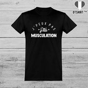  T shirt homme j'peux pas j'ai musculation