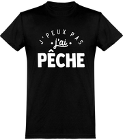  T shirt homme j'peux pas j'ai pêche