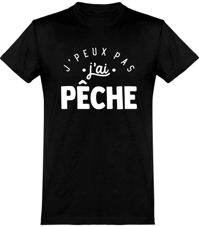  T shirt homme j'peux pas j'ai pêche