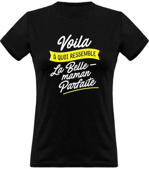 T shirt femme la belle-maman parfaite belle