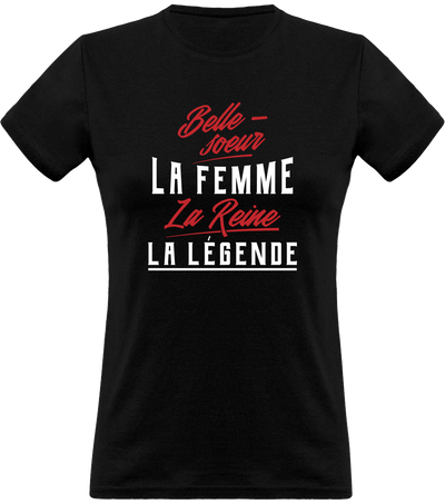 T shirt femme belle-soeur la légende