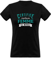 T shirt femme certifiée meilleure femme