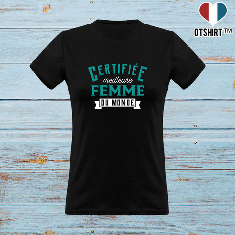 T shirt femme certifiée meilleure femme