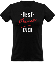 T shirt femme best maman ever t shirt