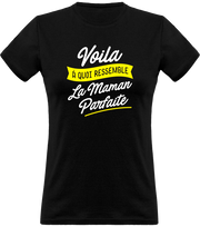 T shirt femme la maman parfaite t shirt