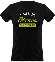 T shirt femme une maman qui déchire t shirt