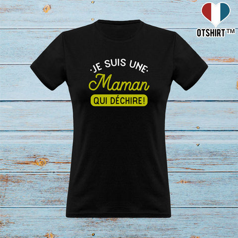 T shirt femme une maman qui déchire