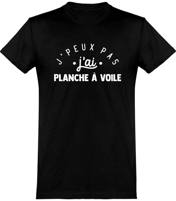  T shirt homme j'peux pas j'ai planche à voile