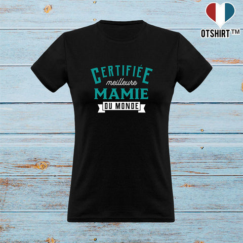 T shirt femme certifiée meilleure mamie