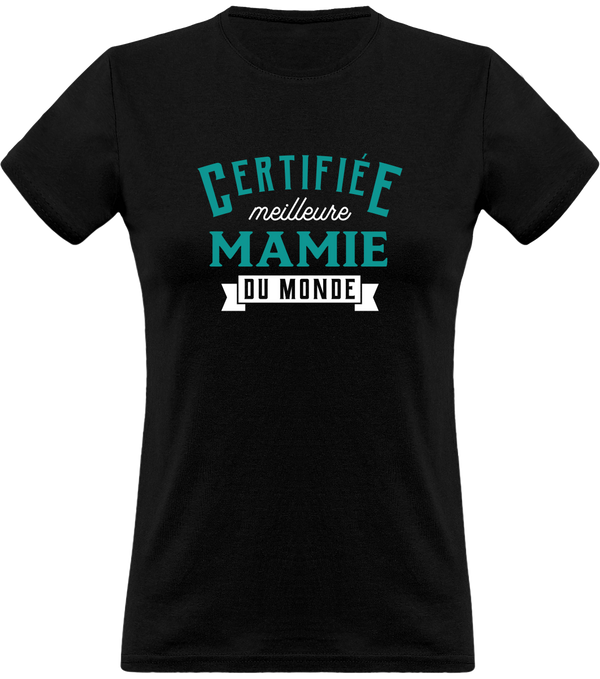T shirt femme certifiée meilleure mamie