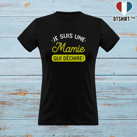 T shirt femme une mamie qui déchire