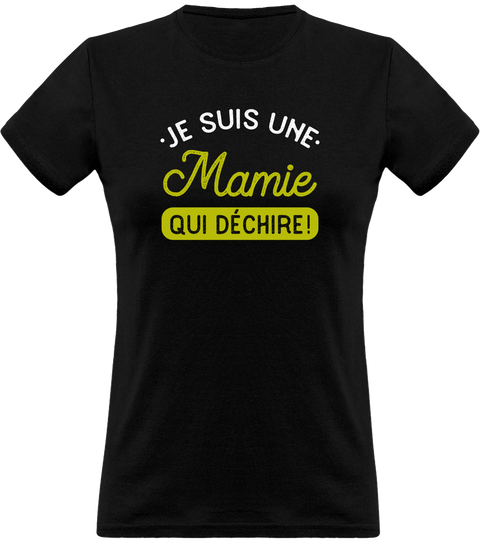 T shirt femme une mamie qui déchire