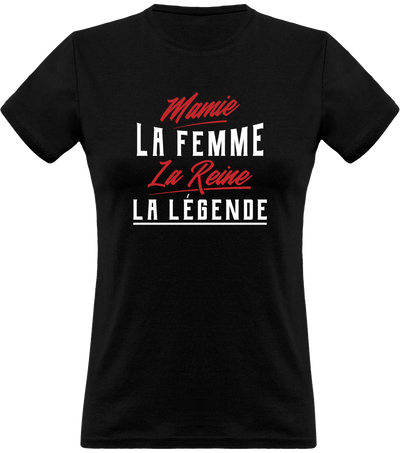 T shirt femme mamie la légende