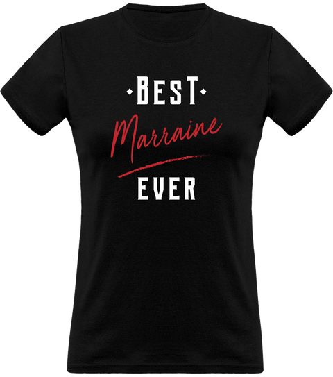 T shirt femme best marraine ever