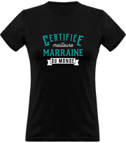 T shirt femme certifiée meilleure marraine