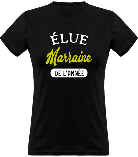 T shirt femme marraine de l'année