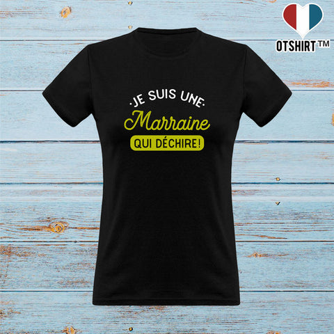 T shirt femme une marraine qui déchire