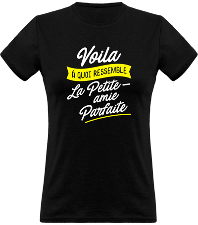 T shirt femme le petite-amie parfaite