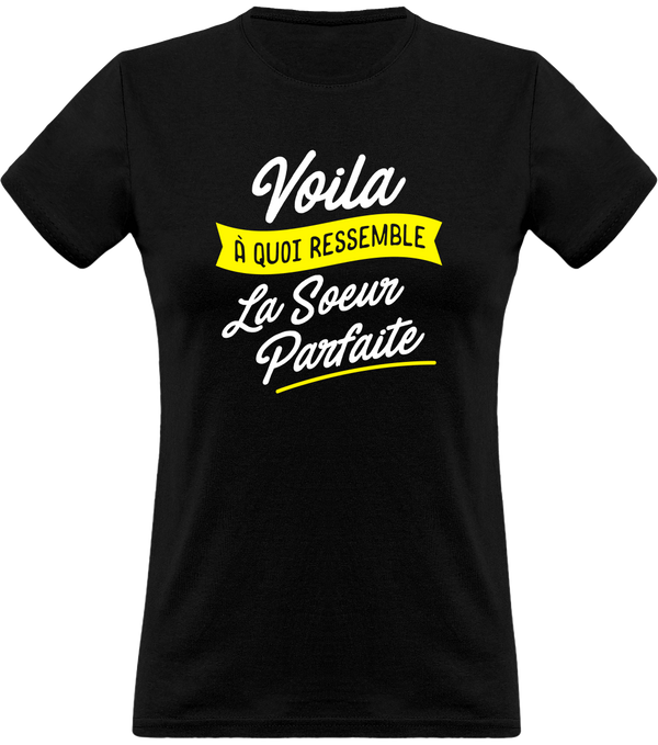 T shirt femme la soeur parfaite 2