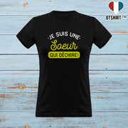 T shirt femme une soeur qui déchire