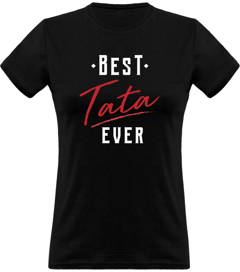 T shirt femme best tata ever