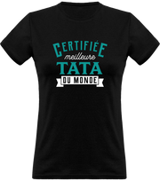 T shirt femme certifiée meilleur tata