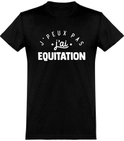  T shirt homme j'peux pas j'ai équitation