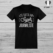  T shirt homme je suis un super journaliste