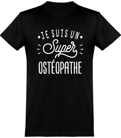  T shirt homme je suis un super ostéopathe