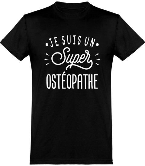  T shirt homme je suis un super ostéopathe
