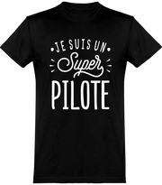  T shirt homme je suis un super pilote