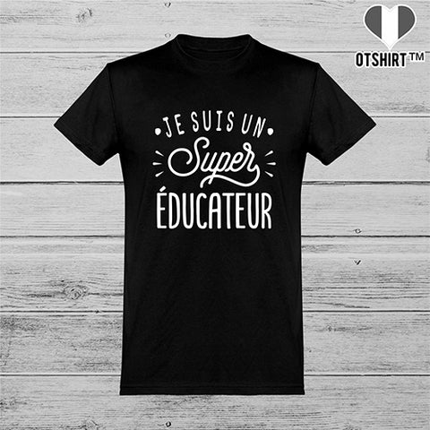  T shirt homme je suis un super éducateur