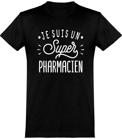  T shirt homme je suis un super pharmacien