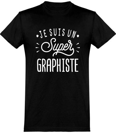  T shirt homme je suis un super graphiste