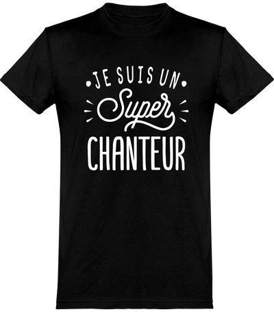  T shirt homme je suis un super chanteur