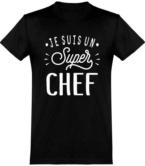  T shirt homme je suis un super chef