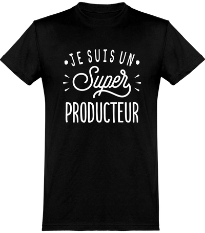  T shirt homme je suis un super producteur