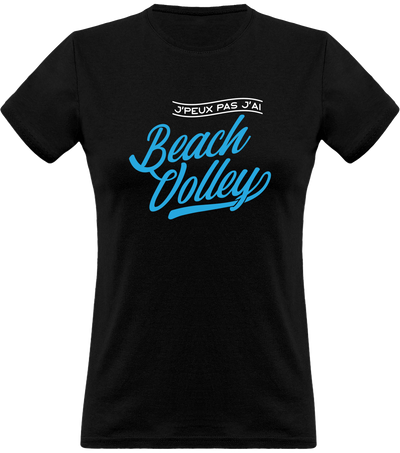 T shirt femme j'peux pas j'ai beach volley