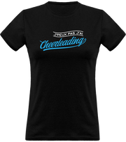 T shirt femme j'peux pas j'ai cheerleading