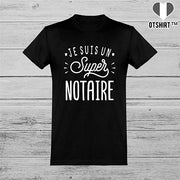  T shirt homme je suis un super notaire