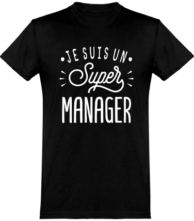  T shirt homme je suis un super manager