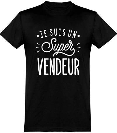  T shirt homme je suis un super vendeur