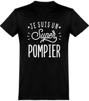  T shirt homme je suis un super pompier