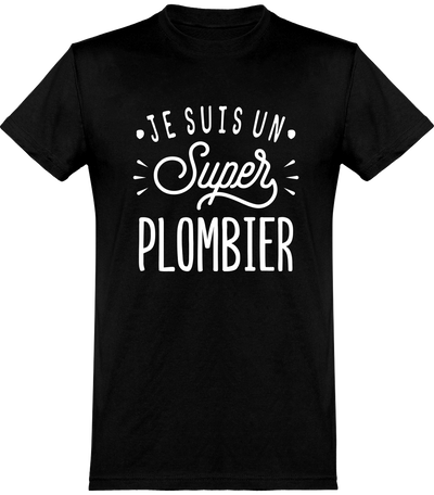  T shirt homme je suis un super plombier