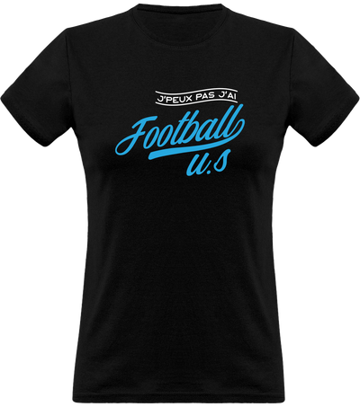 T shirt femme j'peux pas j'ai football us