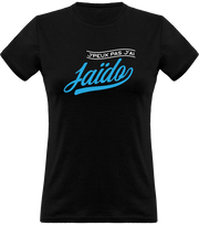 T shirt femme j'peux pas j'ai iaïdo