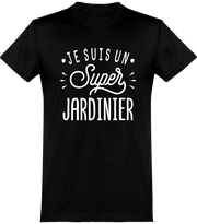  T shirt homme je suis un super jardinier