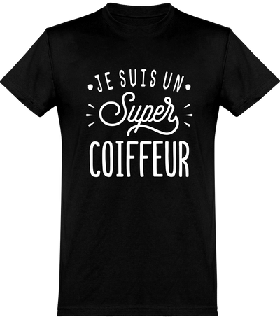  T shirt homme je suis un super coiffeur