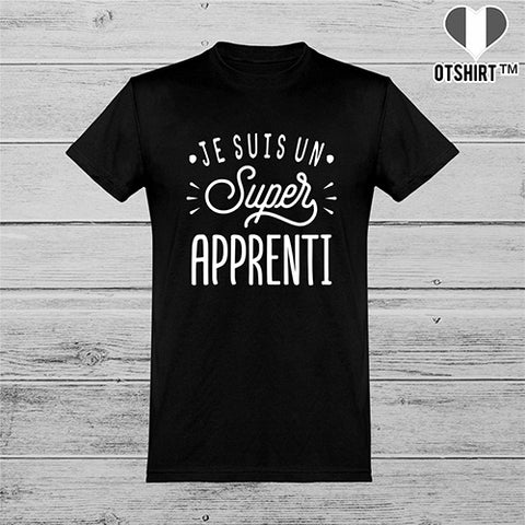  T shirt homme je suis un super apprenti