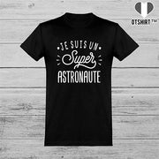  T shirt homme je suis un super astronaute